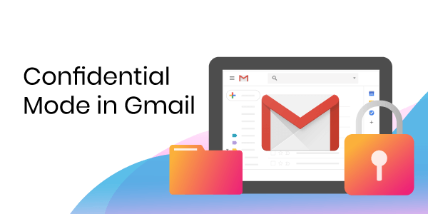Confidential mode in Gmail