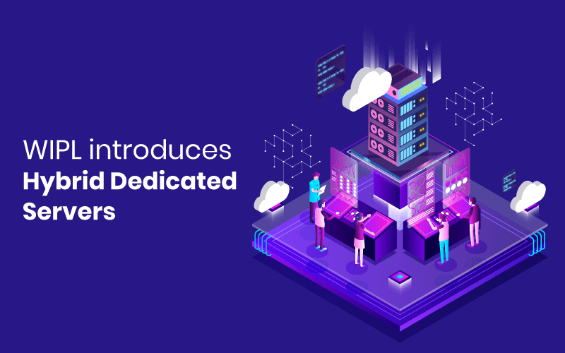 WIPL introduces Hybrid Dedicated Servers